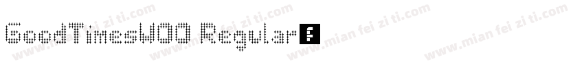 GoodTimesW00 Regular字体转换